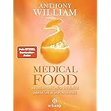 Medical Food: Warum Obst und Gemüse als Heilmittel potenter sind als jedes Medikament