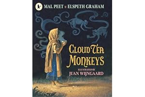 Cloud Tea Monkeys: A beautiful, heartwarming tale of the magic and the miraculous inspired by an ancient Himalayan tale, by a Carnegie Medal winner