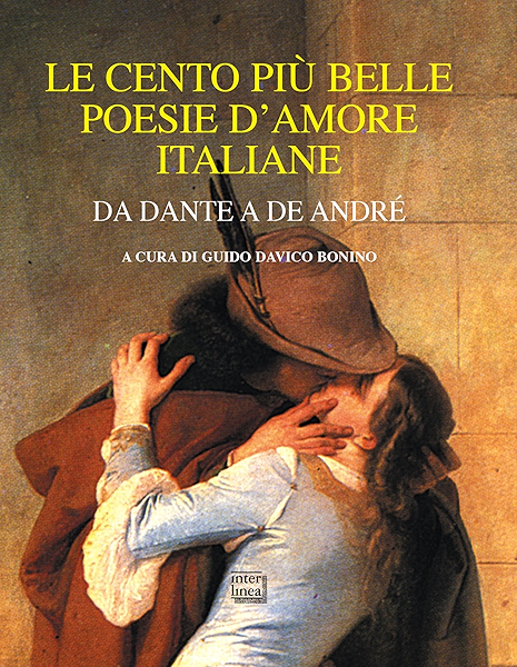 Le Cento Piu Belle Poesie D Amore Italiane Da Dante A De Andre Ebook Vv Guido Davico Bonino Amazon It Kindle Store