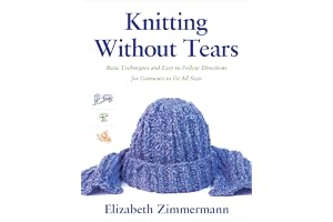 Knitting Without Tears: Basic Techniques and Easy-to-Follow Directions for Garments to Fit All Sizes: 0001