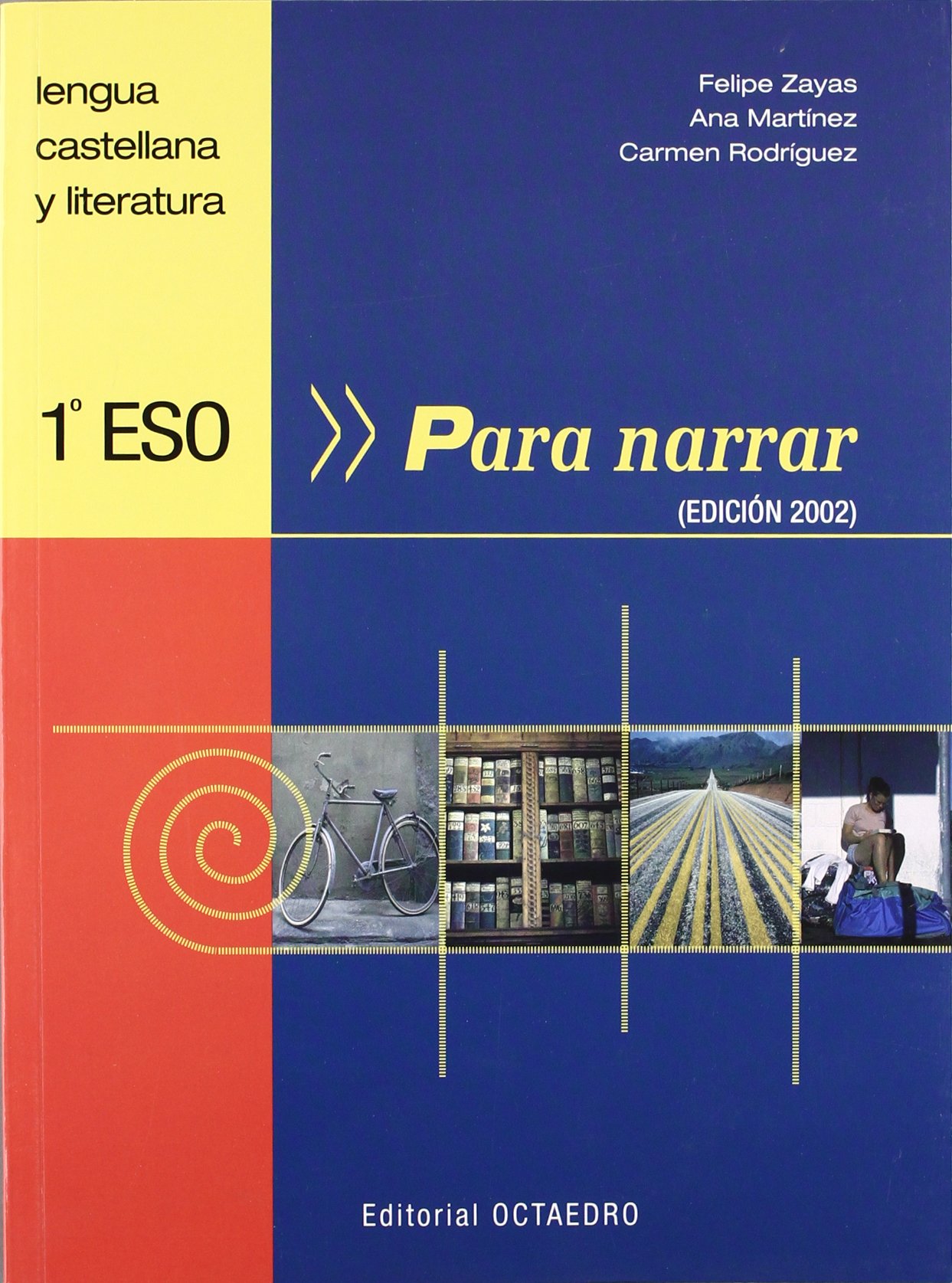 1º Eso. Para Narrar : Lengua castellana y literatura