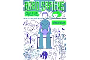 Robo Sapiens: Tales of Tomorrow (Omnibus)