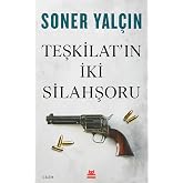 Teşkilat'ın İki Silahşoru