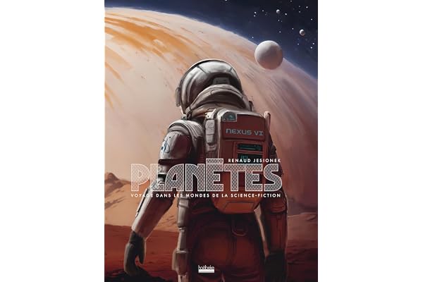 Planètes: Voyage dans les mondes de la science-fiction