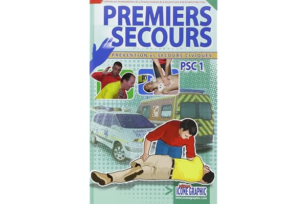 Premiers Secours: Prévention et Secours Civiques PSC1