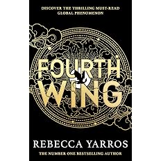 Fourth Wing: DISCOVER THE GLOBAL PHENOMENON THAT EVERYONE CAN'T STOP TALKING ABOUT!: Discover the instant Sunday Times and number one global bestselling phenomenon!* (The Empyrean) - View 7
