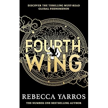 Fourth Wing: DISCOVER THE GLOBAL PHENOMENON THAT EVERYONE CAN'T STOP TALKING ABOUT!: Discover the instant Sunday Times and number one global bestselling phenomenon!* (The Empyrean) - View 8