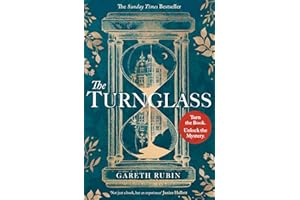 The Turnglass: The Sunday Times Bestseller - turn the book, uncover the mystery