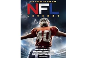 NFL Legends: The Incredible stories of the NFL's greatest players, coaches and games (Sport)