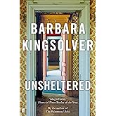Unsheltered: Author of Demon Copperhead, Winner of the Women’s Prize for Fiction