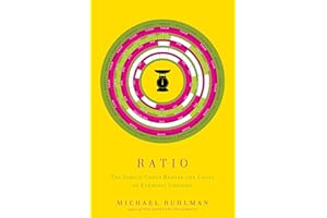 Ratio: The Simple Codes Behind the Craft of Everyday Cooking: 1 (Ruhlman's Ratios)
