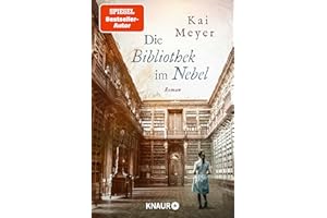 Die Bibliothek im Nebel: Roman | Eine atemberaubende Melange aus Familiensaga und Kriminalroman in der Welt der Bücher (Die Geheimnisse des Graphischen Viertels, Band 2)