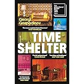 Time Shelter: Winner of the International Booker Prize 2023