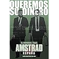 Queremos su dinero: El hombre tras Amstrad España (Dolmen Ediciones)