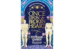 Once Upon a Broken Heart: Discover the global bestselling fairytale sensation from the author of Caraval