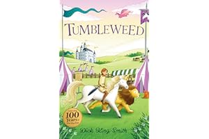 Dick King-Smith: Tumbleweed: 8 (The Dick King Smith Centenary Collection)