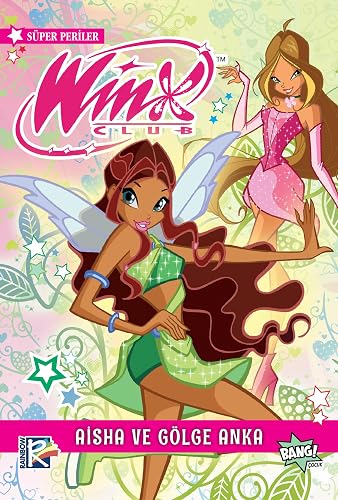 Winx Club Süper Periler 2: Aisha ve Gölge Anka