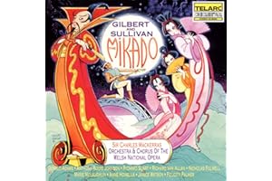 Gilbert Sullivan: The Mikado