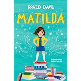 Matilda (Edici&oacute;n ilustrada) / Matilda (Illustrated Edition) (Alfaguara Cl&aacute;sicos)