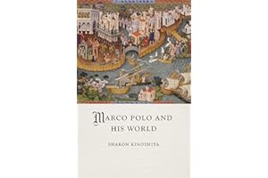 Marco Polo and His World (Medieval Lives)