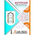 AUTOCAD (CIVIL & ARCHITECTURE) EXERCISE BOOK