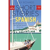 Short Stories in Spanish for Beginners, Volume 2: Read for pleasure at your level, expand your vocabulary and learn Spanish t