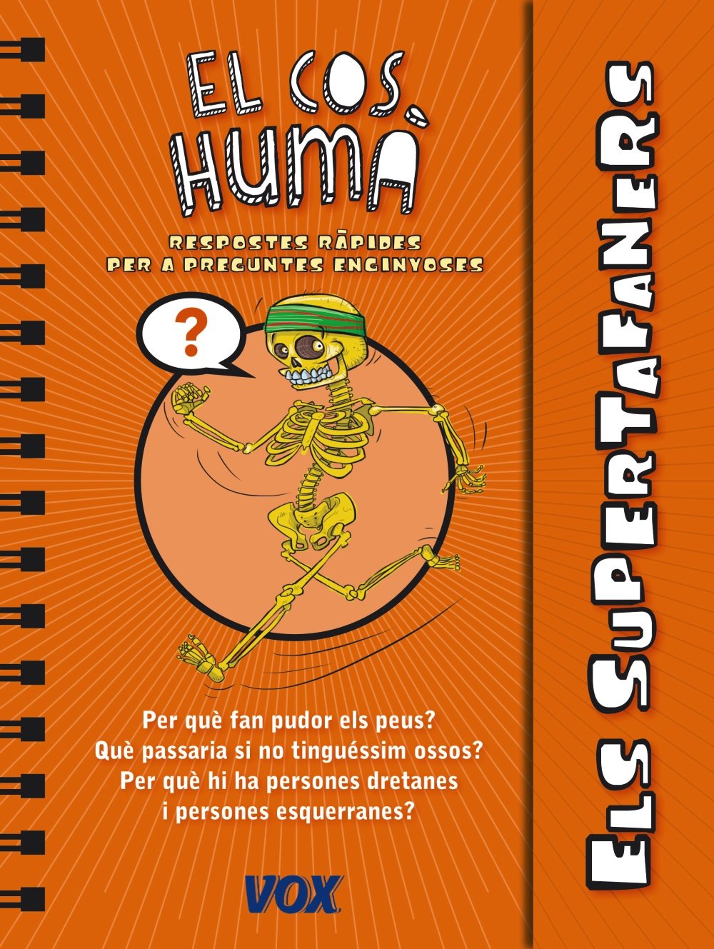 Els Supertafaners / El Cos Humà