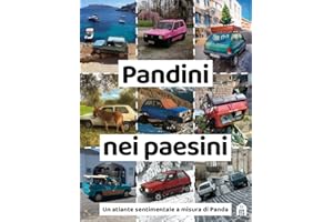 Pandini nei paesini. Un atlante sentimentale a misura di Panda