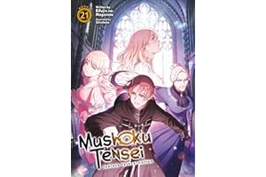 Mushoku Tensei: Jobless Reincarnation (Light Novel) Vol. 21