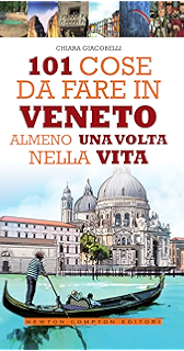 101 Cose Da Fare A Verona Almeno Una Volta Nella Vita Enewton Manuali E Guide Ebook Biti Alessandra Amazon It Kindle Store