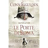 Le porte di Roma. Imperator (Vol. 1)
