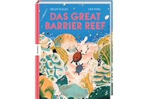 Das Great Barrier Reef: Alles über das größte Korallenriff unseres Planeten