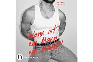 Wann ist ein Mann ein Mann?