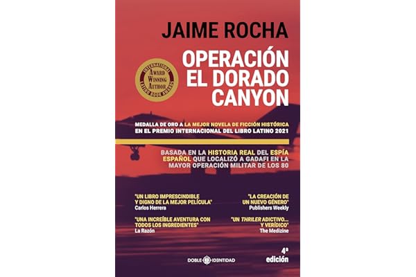 Operación El Dorado Canyon (Tapa Dura): Basada en la historia real del espía español que localizó a Gadafi : Rocha, Jaime: Amazon.es: Libros