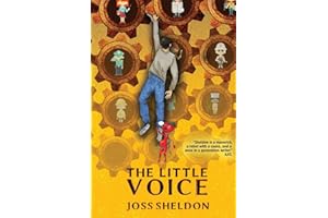 The Little Voice: A Rebellious Novel