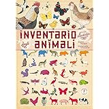 Inventario illustrato degli animali. Ediz. illustrata