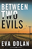 Between Two Evils (Zigic & Ferreira Book 5)