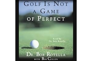 Golf is Not a Game of Perfect