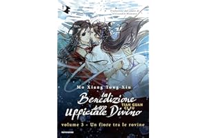 Un fiore tra le rovine. La benedizione dell'ufficiale divino (Vol. 3)