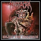 Enjoy The Violence (Re-Issue + Bonus)