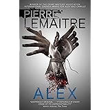Alex: The Heart-Stopping International Bestseller: 2 (The Paris Crime Files)