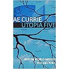 Utopia Five (Panopticon Book 1)
