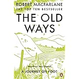 The Old Ways: A Journey on Foot