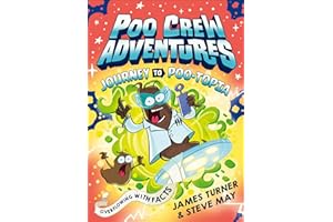 Journey to Poo-topia: A hilariously funny illustrated comic graphic novel for children. (Poo Crew Adventures)