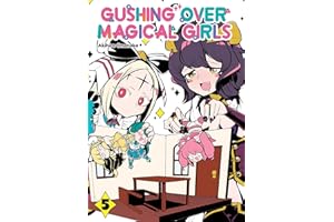 Gushing over Magical Girls: Volume 5 (Manga) (Gushing Over Magical Girls (Manga))