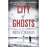City of Ghosts: A Times 'Thriller of the Year' 2020 (A Revol Rossel thriller)