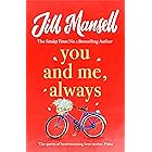 You And Me, Always: An uplifting novel of love and friendship