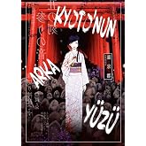 Kyoto'nun Arka Y&uuml;z&uuml;
