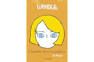 Wonder - Charlotte tiene la palabra: A Wonder Story (Nube de Tinta)