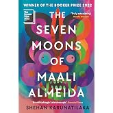 The Seven Moons of Maali Almeida: Winner of the Booker Prize 2022